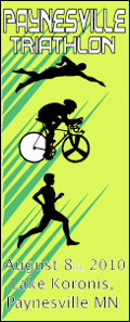 <strong>Paynesville<br />Triathlon</strong><br />August 8, 2010<br />Paynesville, MN